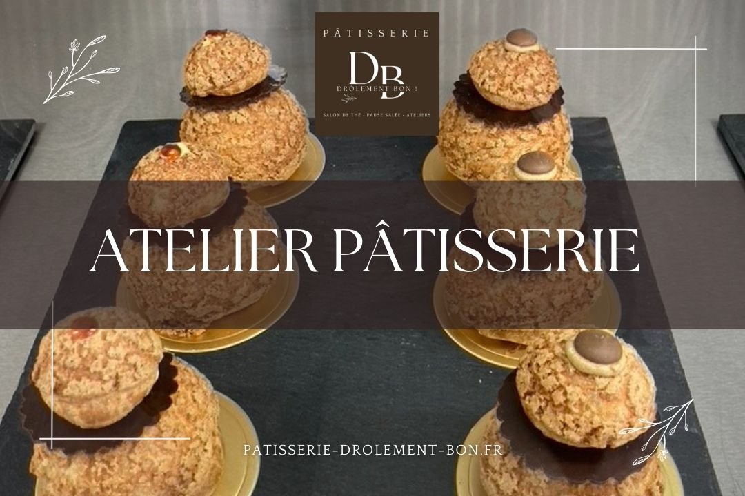 Atelier Pâtisserie Drôlement Bon !